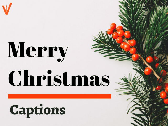 Merry Christmas Captions for Instagram