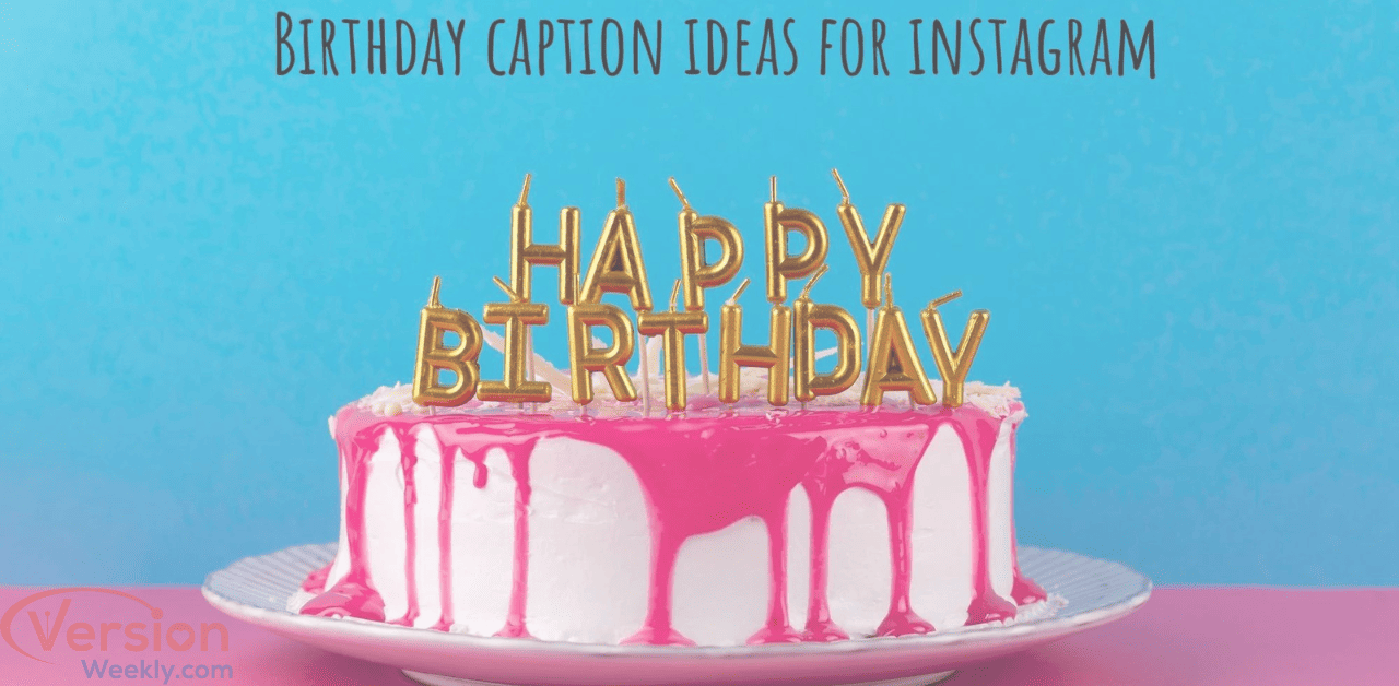 Funny Birthday Captions For Instagram